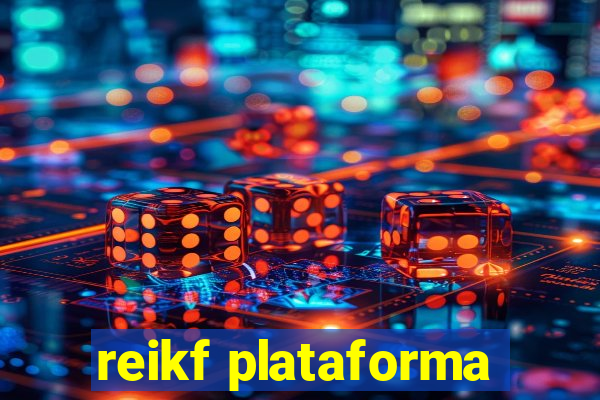 reikf plataforma